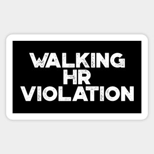 Walking HR Violation White Funny Sticker